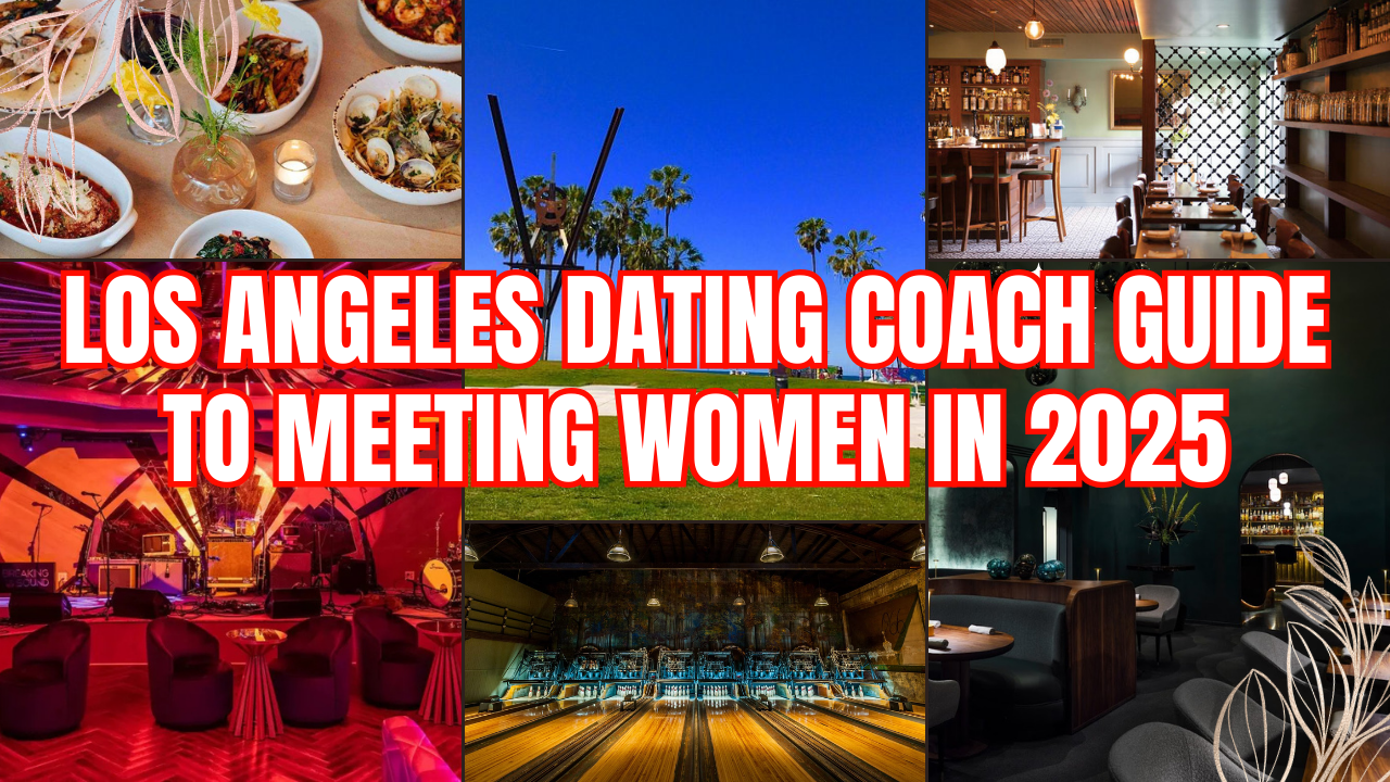Los Angeles Dating coach guide