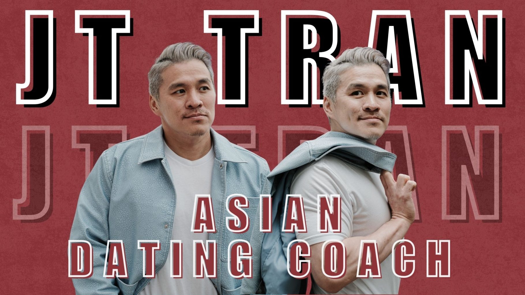 JT Tran Asian dating coach